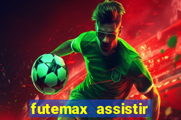 futemax assistir real madrid